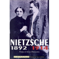 Nietzsche : 1892-1914