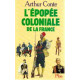 L'épopée coloniale de la France