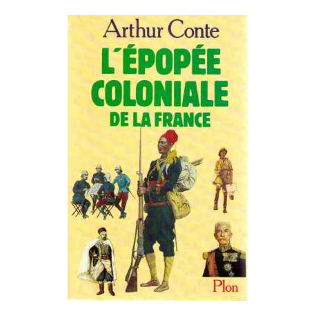 L'épopée coloniale de la France