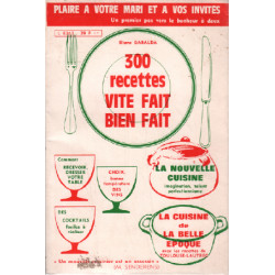 300 recettes vite-fait bien-fait / plaie à votre mari et à vos invités