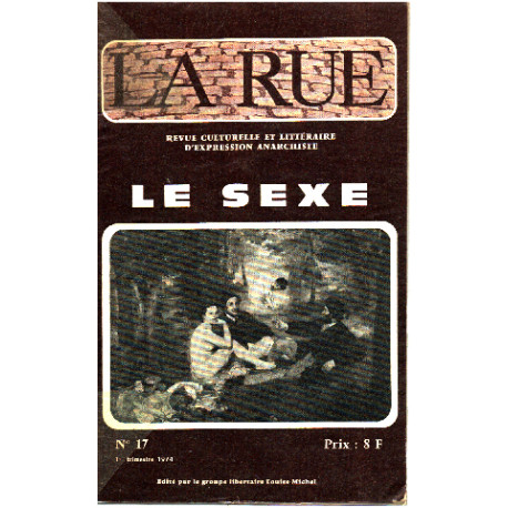 La Rue N°17 / Revue Culturelle Et Litteraire D'expression Anarchiste