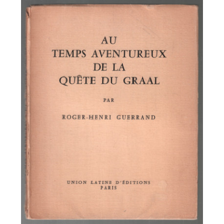 Au temps aventureux de la quête du graal