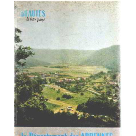 Beautes de mon pays /le departement des ardennes