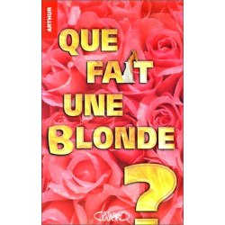 Que fait une blonde