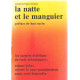 Les carnets d'afrique de trois ethnologues : la natte et le maguier