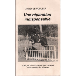 Une réparation indispensable