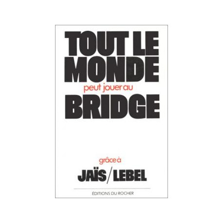 Tout le monde peut jouer au bridge