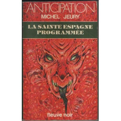La sainte Espagne programmee