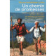 Un chemin de promesses