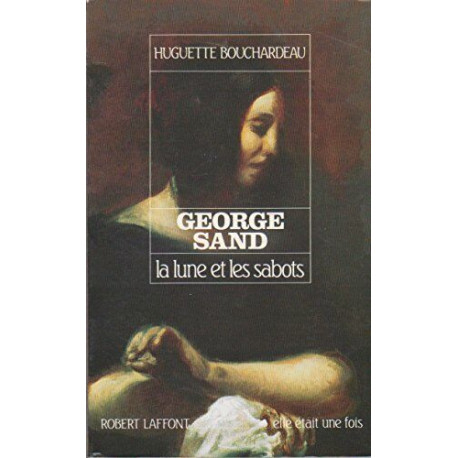 George sand la lune et les sabots