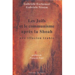 Les juifs et le communisme après la Shoah : une illusion trahie