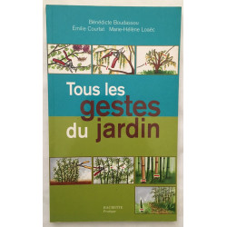 Tous les gestes du jardin