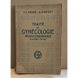 Traité de gynécologie medico-chirurgicale