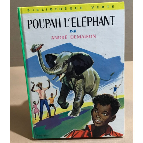 Poupah l'éléphant / illustrations de François Batet