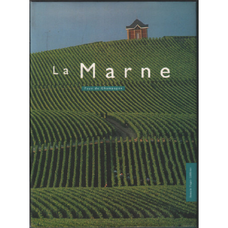 La Marne : Pays du Champagne