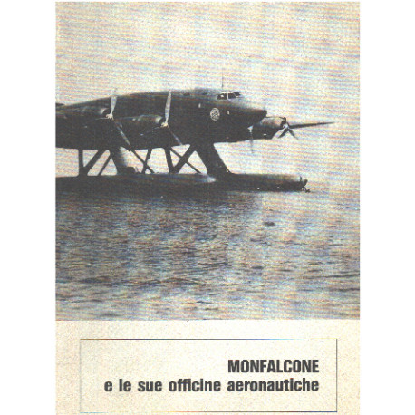 Monfalcone e le sue officine aeronautiche