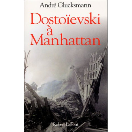 Dostoïevski à Manhattan