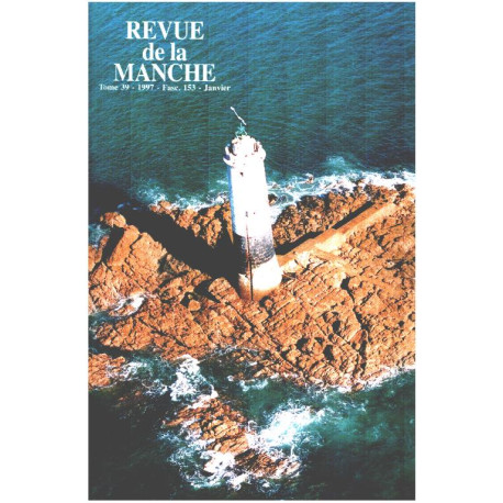 Revue du departement de la manche / tome 39 / fascicule 153 / les...