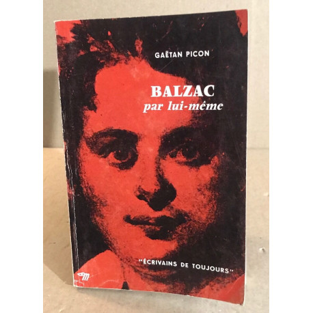 Balzac par lui même