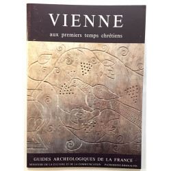 Vienne aux premiers temps des chrétiens