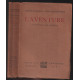 L'aventure (traduction de Marc Chadourne 1926)