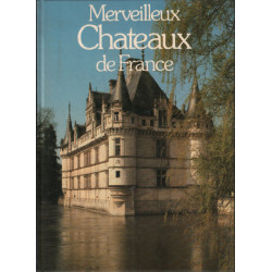 Merveilleux chateaux de France