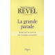 La Grande Parade- Essai Sur La Survie De L'utopie Socialiste