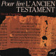 Pour lire l'ancien testament