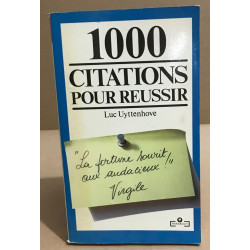 1000 citations pour reussir