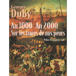 An 1000 an 2000 sur les traces de nos peurs