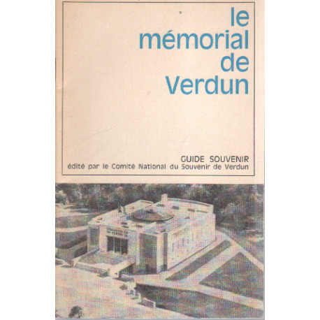 Le memorial de verdun / guide souvenir