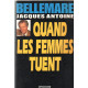 Quand les femmes tuent