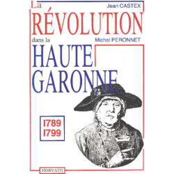 La revolution dans la haute garonne