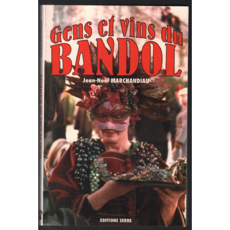 Gens et vins du Bandol