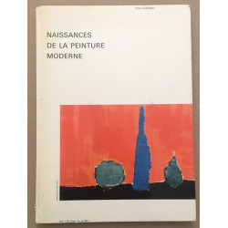 Naissances de la peinture moderne