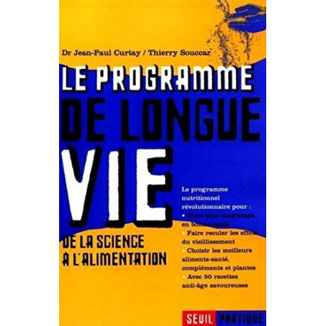 Le Programme de longue vie. De la science à l'alimentation