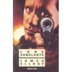 Trilogie Lloyd Hopkins Tome 1 : Lune sanglante