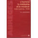 L'homme la médecine et le médecin : Culture générale PCEM