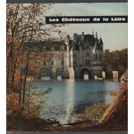 Les chateaux de la loire