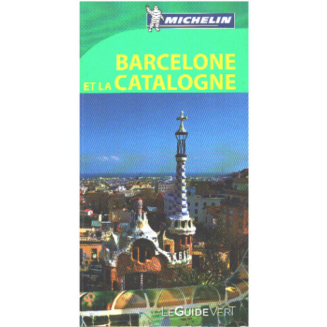 Le Guide Vert Barcelone et la Catalogne Michelin