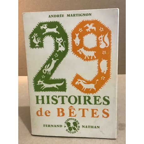 29 histoires de bêtes