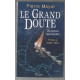 Le Grand doute