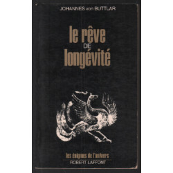 Le rêve de longévité