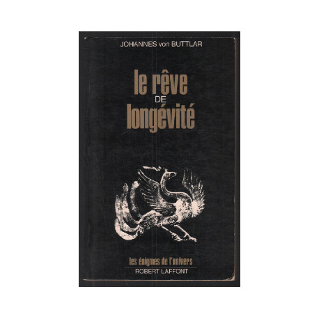 Le rêve de longévité