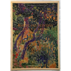 Route des peintres de la lumière en Provence (1875-1920)