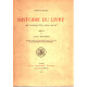 Histoire du livre de l'antiquité à nos jours/ préface de Louis Barthou