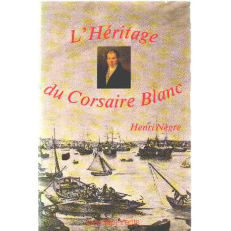 L'héritage du corsaire blanc