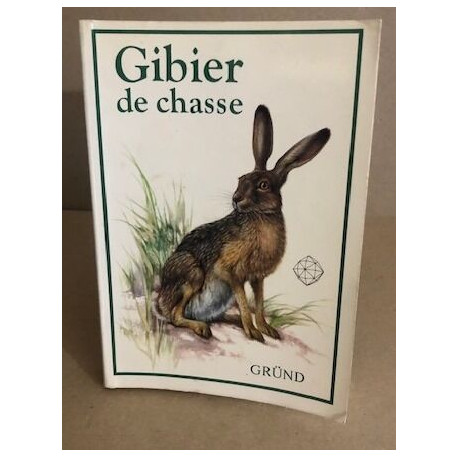 Gibier de chasse / illustrations en couleurs