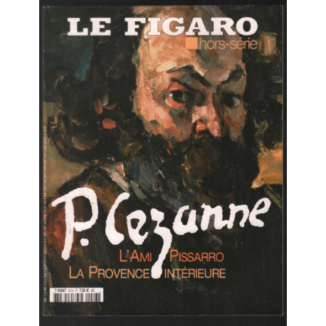 Paul Cézanne l'ami Pissarro , la provence intérieure