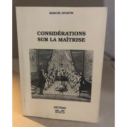 Considération sur la maîtrise